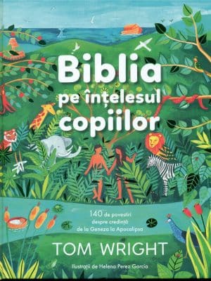 Biblia pe înțelesul copiilor